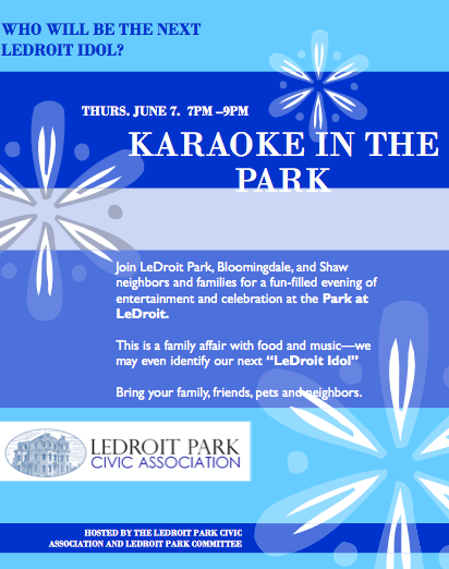 Will you be the next LeDroit Idol? Karaoke @ the Park at LeDroit 6/7/12 7-9pm